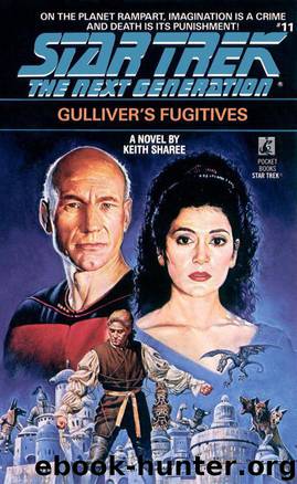Star Trek: The Next Generation - 012 - Gulliver's Fugitives by KEITH SHAREE