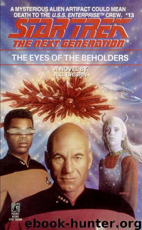 Star Trek: The Next Generation - 014 - The Eyes of the Beholders by A. C. Crispin