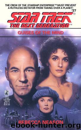 Star Trek: The Next Generation - 034 - Guises of the Mind by REBECCA NEASON