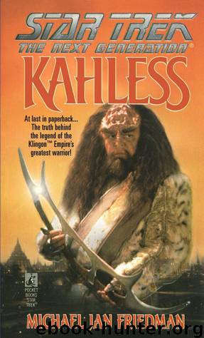 Star Trek: The Next Generation - 054 - Kahless by Michael Jan Friedman