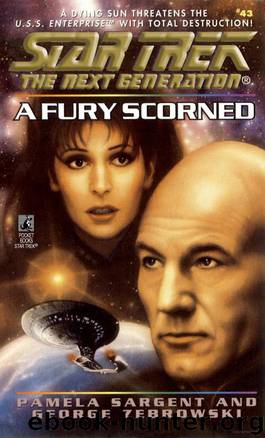 Star Trek: The Next Generation - 056 - A Fury Scorned by PAMELA SARGENT & George Zebrowski