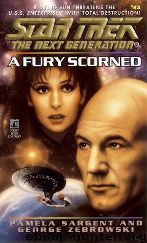 Star Trek: The Next Generation - 056 - A Fury Scorned by Pamela Sargent & George Zebrowski