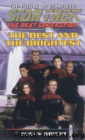 Star Trek: The Next Generation - 062 - The Best and the Brightest by Susan Wright