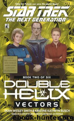 Star Trek: The Next Generation - 072 - Double Helix 2 - Vectors by Dean Wesley Smith & Kristine Kathryn Rusch