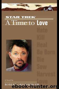 Star Trek: The Next Generation - 096 - A Time to Love by Robert Greenberger