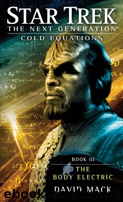 Star Trek: The Next Generation - 114 - Cold Equations: The Body Electric by David Mack