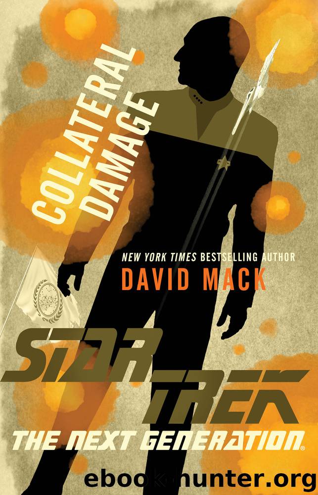 Star Trek: The Next Generation: Collateral Damage by David Mack