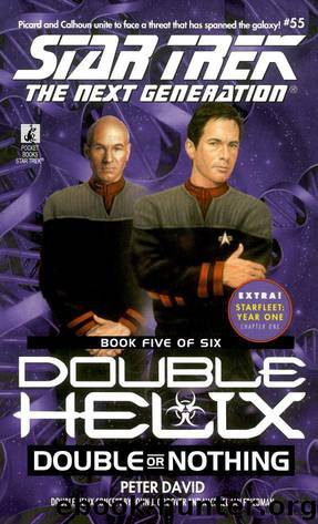Star Trek: The Next Generation: Double Helix: Double or Nothing by Peter David