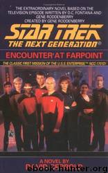 Star Trek: The Next Generation: Encounter at Farpoint by David Gerrold & D. C. Fontana & Gene Roddenberry