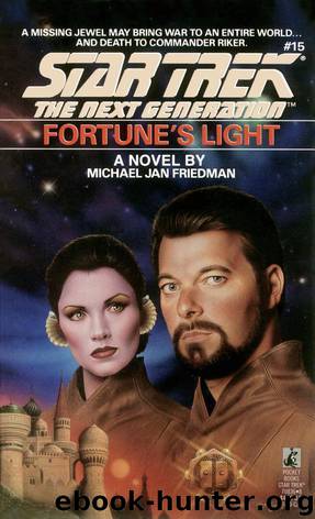 Star Trek: The Next Generation: Fortune's Light by Michael Jan Friedman