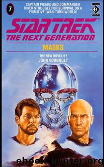 Star Trek: The Next Generation: Masks by John Vornholt