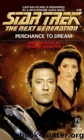 Star Trek: The Next Generation: Perchance to Dream by Howard Weinstein