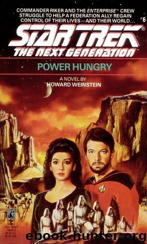 Star Trek: The Next Generation: Power Hungry by Howard Weinstein