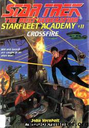 Star Trek: The Next Generation: Starfleet Academy: Crossfire by John Vornholt