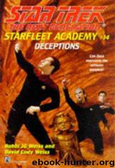 Star Trek: The Next Generation: Starfleet Academy: Deceptions by Bobbi J.G. Weiss & David Cody Weiss
