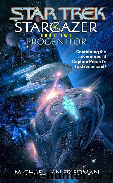 Star Trek: The Next Generation: Stargazer: Progenitor by Michael Jan Friedman