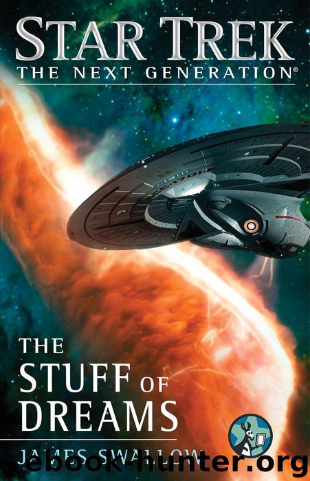 Star Trek: The Next Generation: The Stuff of Dreams by James Swallow
