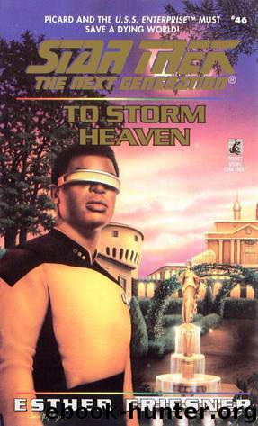 Star Trek: The Next Generation: To Storm Heaven by Esther Friesner