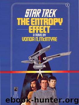 Star Trek: The Original Series - 002 - The Entropy Effect by Vonda N. McIntyre