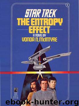 Star Trek: The Original Series - 003 - The Entropy Effect by Vonda N. McIntyre