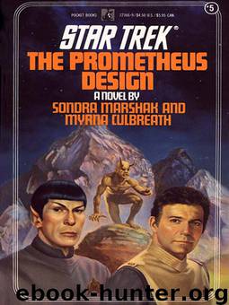 Star Trek: The Original Series - 006 - The Prometheus Design by Sondra Marshak