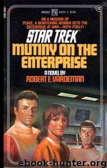 Star Trek: The Original Series - 012 - Mutiny on the Enterprise by Robert Vardeman