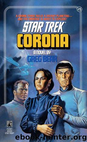 Star Trek: The Original Series - 015 - Corona by Greg Bear