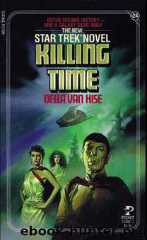 Star Trek: The Original Series - 024 - Killing Time by Della van Hise;Hise
