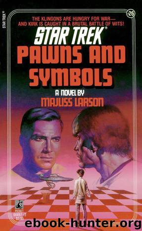 Star Trek: The Original Series - 026 - Pawns and Symbols by Majliss Larson;Jodie Larson