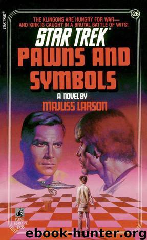 Star Trek: The Original Series - 027 - Pawns and Symbols by Majliss Larson & Jodie Larson