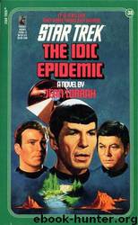 Star Trek: The Original Series - 043 - The IDIC Epidemic by Jean Lorrah