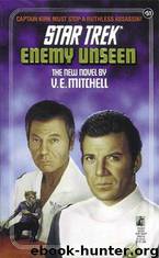 Star Trek: The Original Series - 060 - Enemy Unseen by V.E. Mitchell