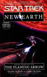 Star Trek: The Original Series - 105 - New Earth 4 - The Flaming Arrow by Kathy Oltion;Jerry Oltion