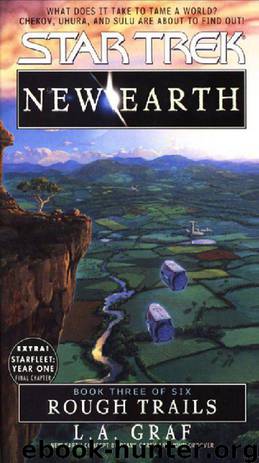 Star Trek: The Original Series - 108 - New Earth 3 - Rough Trails by L.A. Graf