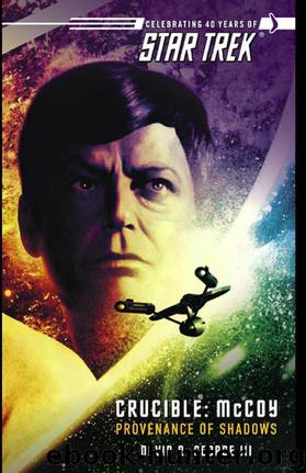 Star Trek: The Original Series - 130 - Crucible: McCoy - Provenance of Shadows by David R. George (iii.)
