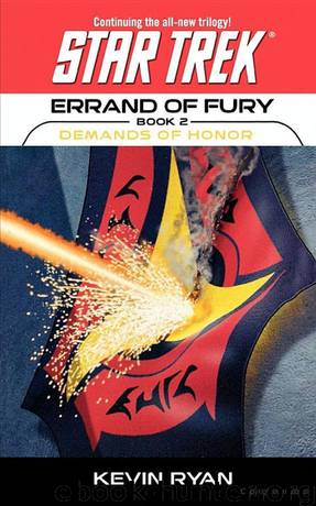 Star Trek: The Original Series - 137 - Errand of Fury 2 - Demands of Honor by Kevin Ryan