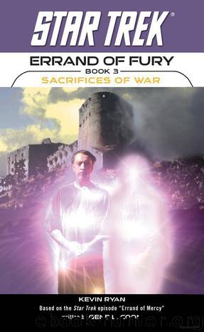 Star Trek: The Original Series - 137 - Errand of Fury 3 - Sacrifices of War by Kevin Ryan