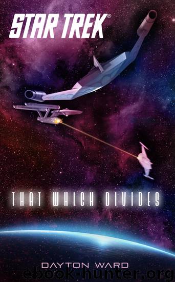 Star Trek: The Original Series - 149 - That Which Divides by Dayton Ward