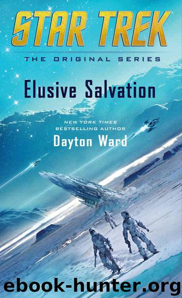 Star Trek: The Original Series - 167 - Elusive Salvation by Dayton Ward