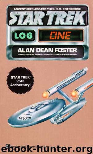 Star Trek: The Original Series - Log 01 by Alan Dean Foster
