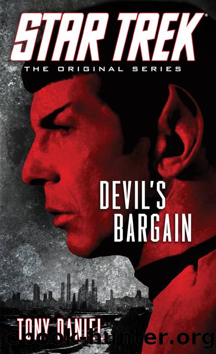 Star Trek: The Original Series: Devilâs Bargain by Tony Daniel