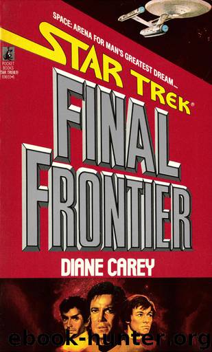 Star Trek: The Original Series: Final Frontier by Diane Carey