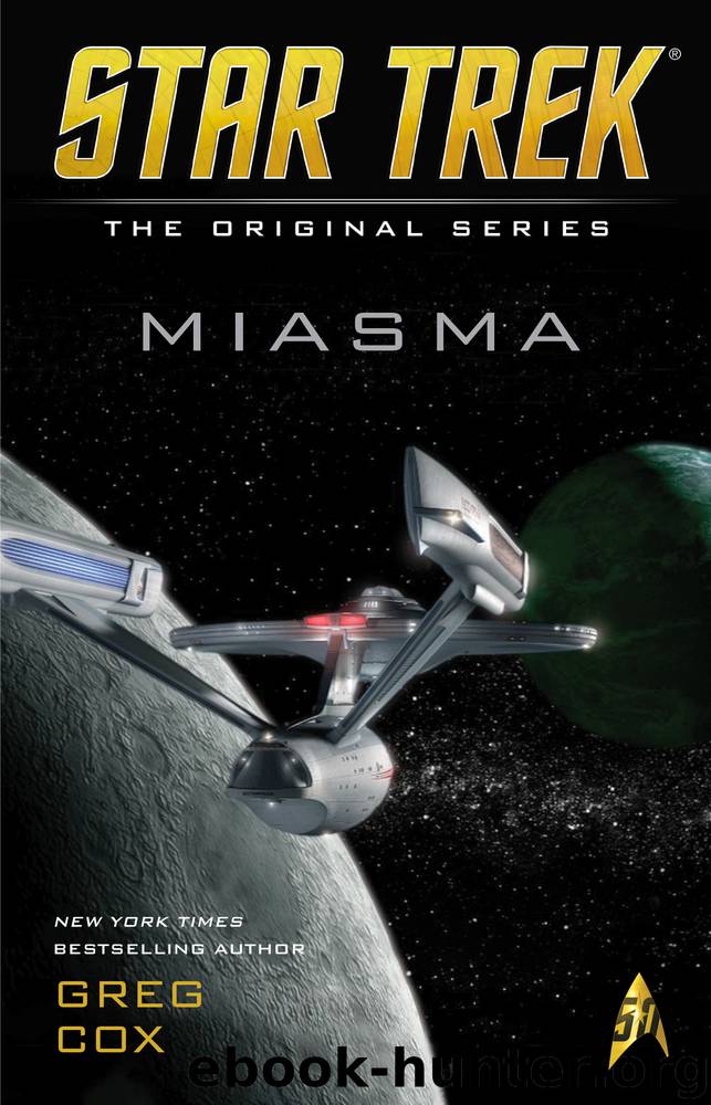 Star Trek: The Original Series: Miasma by Greg Cox