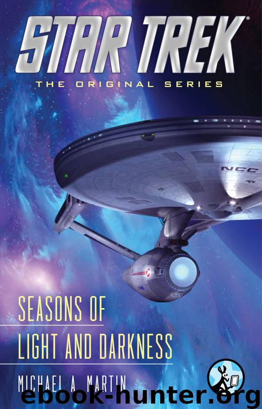 Star Trek: The Original Series: Seasons of Light and Darkness by Michael A. Martin