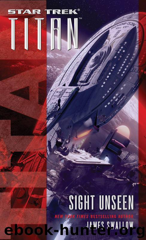 Star Trek: Titan - 009 - Sight Unseen by James Swallow