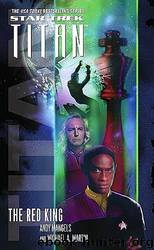 Star Trek: Titan: The Red King by Michael A. Martin & Andy Mangels