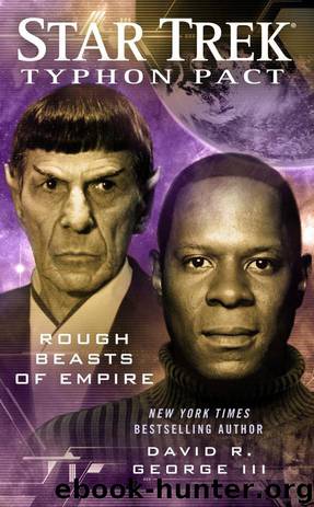 Star Trek: Typhon Pact - 03 - Rough Beasts of Empire by David R. George Iii