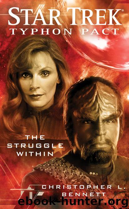 Star Trek: Typhon Pact - 05 - The Struggle Within by Christopher L. Bennett