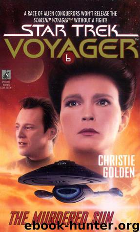 Star Trek: Voyager - 006 - The Murdered Sun by Christie Golden
