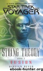 Star Trek: Voyager - 036 - String Theory 2 - Fusion by Kirsten Beyer